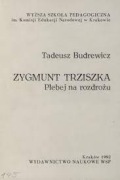 Z.TRZISZKA - PLEBEJ NA RODROŻU