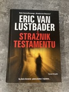 Eric Van Lustbader - Strażnik testamentu 