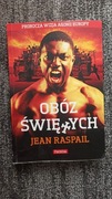 Książka Jean Raspail – „Obóz Świętych” | Kontrowersyjna powieść