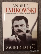 Zwierciadło – Andriej Tarkowski rozmowy z Illgiem NOWA obwoluta