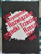 Rozwiązane zagadki Trzeciej Rzeszy 1941-1945