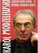 Zajeździmy kobyłę historii Karol Modzelewski