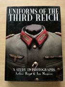 Uniforms of the Third Reich. A Study in Photographs– Hayes & Maguire 1997