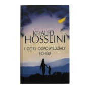 I góry odpowiedziały echem Khaled Hosseini