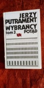 Jerzy Putrament Wybrańcy tom 3 Potąd