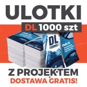Ulotki DL 1000 szt. Z PROJEKTEM - DARMOWA DOSTAWA