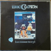 Eric Clapton – No Reason To Cry 