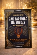 Jak zarabiać na wiedzy 52 pomysły – Michał Lidzbarski, Kuba Midel
