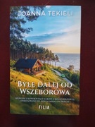 Byle dalej od Wszeborowa  Joanna Tekieli 