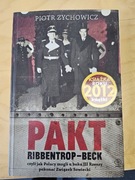 Pakt Ribbentrop-Beck. Piotr Zychowicz