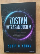 Zostań ultrasamoukiem - Scott H. Young