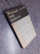 Jerzy Mikke - Wizerunki ludzi myślących [WRiT II/1982] spis treści 