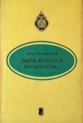 Zbiór różnych drobnostek * Jóżef Trzaskowski