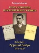 Ułan i strażnik kawaleryjskiej pamięci