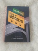 Piekielny Brooklyn Hubert Selby Jr powieść autora Requiem dla snu