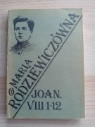 Joan. VIII 1-12 - Maria Rodziewiczówna