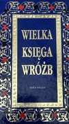 Wielka księga Wróżb Philip Wilson