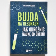 Massimo Pigliucci - Bujda Na Resorach - Jak Odróżnić Naukę Od Bredni