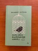 Tam gdzie rozmawiają umarli Brandon Hobson