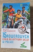 15 rowerowych krain na aktywny urlop w Polsce
