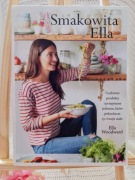 Smakowita Ella - Ella Woodward