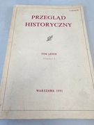 Książka Przegląd historyczny TOM LXXXII 86 Zeszyt 1 Warszawa 1991
