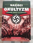 Naziści i okultyzm. Ciemne moce III Rzeszy Paul Roland