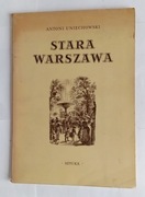Antoni Uniechowski Stara Warszawa (teka 12 ilustr.)
