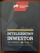 Inteligentny inwestor XXI w. tom IV Independent Trader