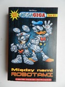 MegaGiga. Tom 3/2023. Między nami robotami