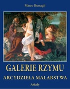 Galerie Rzymu. Arcydzieła malarstwa. Marco Bussagli. Nowa w folii.