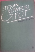 STEFAN GROT ROWECKI - TOMASZ SZAROTA