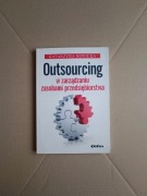 Outsourcing w zarządzaniu zas. przedsiębiorstwa
