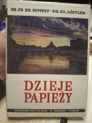 DZIEJE PAPIEŻY  SEPPELT, LÖFFLER