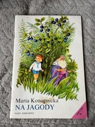 Maria Konopnicka - Na jagody