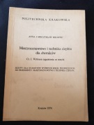 Maszynoznawstwo i technika cieplna dla chemików 