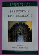 Renata Ziemińska Przewodnik po epistemologii