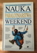 Nauka paralotniarstwa w weekend K. Kaczyński, W. Daszewski