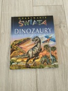 Odkrywanie świata, dinozaury i inne wymarłe zwierzęta