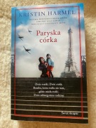 PARYSKA CÓRKA - Kristin Harmel