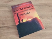 Katakumba. Ostatnie dni w bunkrze Hitlera - Uwe Bahnsen