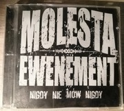 Molesta - Nigdy Nie Mów Nigdy