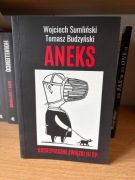 ANEKS. NIEBEZPIECZNE ZWIĄZKI III RP WOJCIECH SUMLIŃSKI, TOMASZ BUDZYŃSKI