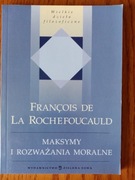 Maksymy i rozważania moralne - F. de La Rochefoucauld