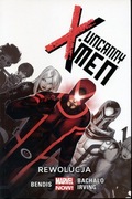 Uncanny X-men. Rewolucja