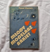 Młody modelarz rakiet książka 1981r modelarstwo rakietowe