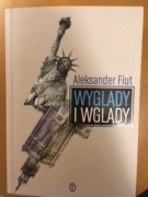 WYGLĄDY I WGLĄDY ALEKSANDER FIUT  ALEKSANDER FIUT