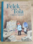 Sylvia Vanden Heede "Felek i Tola i nowy sąsiad"