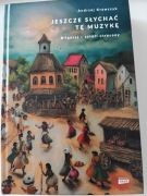 Jeszcze słychać tę muzykę. Biłgoraj Sztetl utracony-Andrzej Krawczyk 