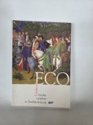 Umberto Eco - Sztuka i piękno w Średniowieczu